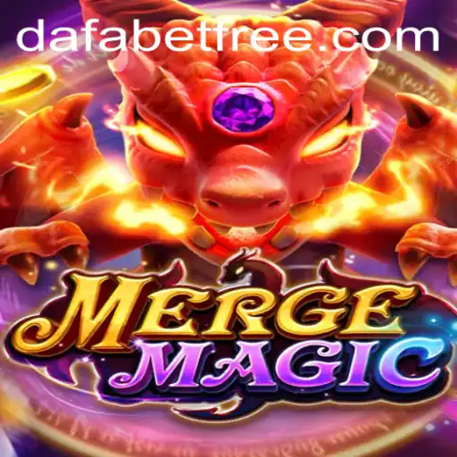 Exploring the Enchanting World of Merge Magic and Its Ties to Dafabet